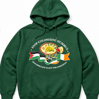 "Stop Colonising Hummus" Hoodie | Heritage Not For Takeaway | Green & Gray